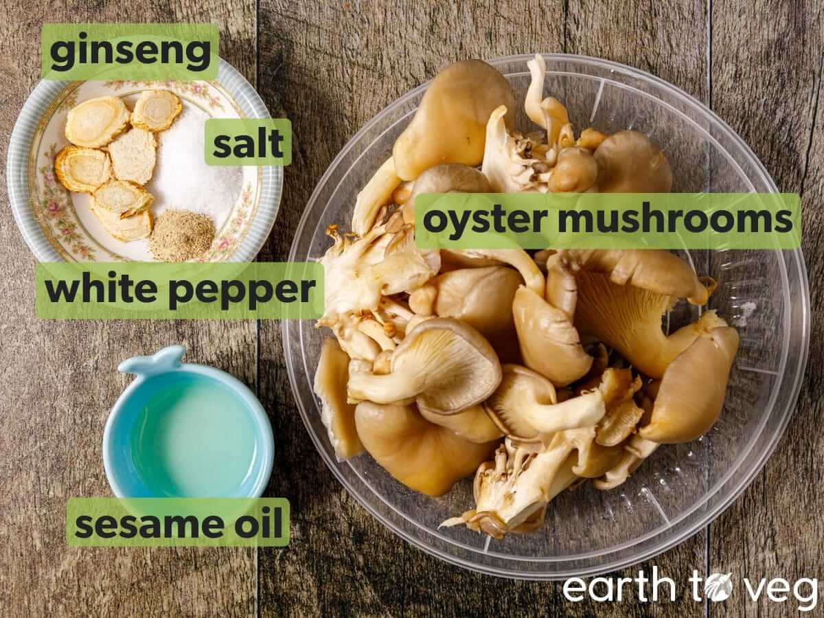 Ingredients for oyster mushroom soup with oyster mushrooms, ginseng, sesame oil, salt, and white pepper.